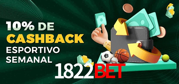 10% de bônus de cashback na 1822Bet